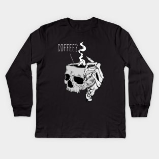 Coffee? Kids Long Sleeve T-Shirt